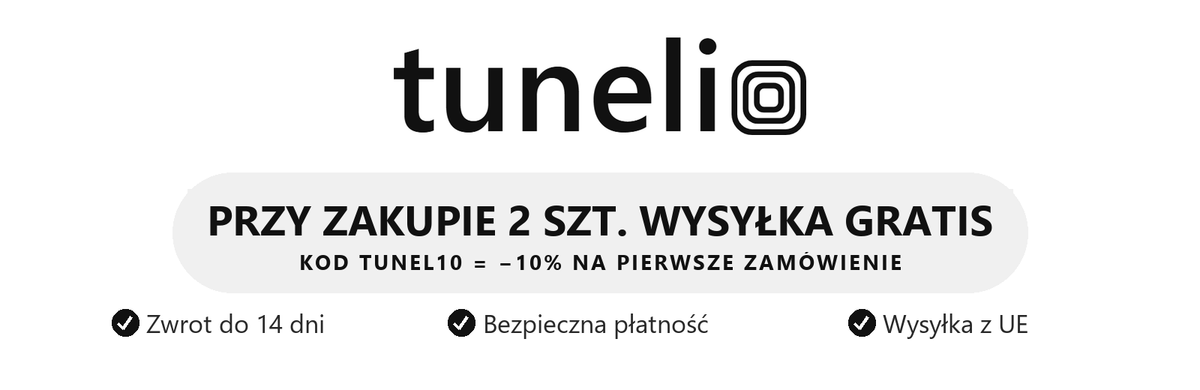Tunelio – przy zakupie 2 szt. wysyłka gratis, kod TUNEL10
